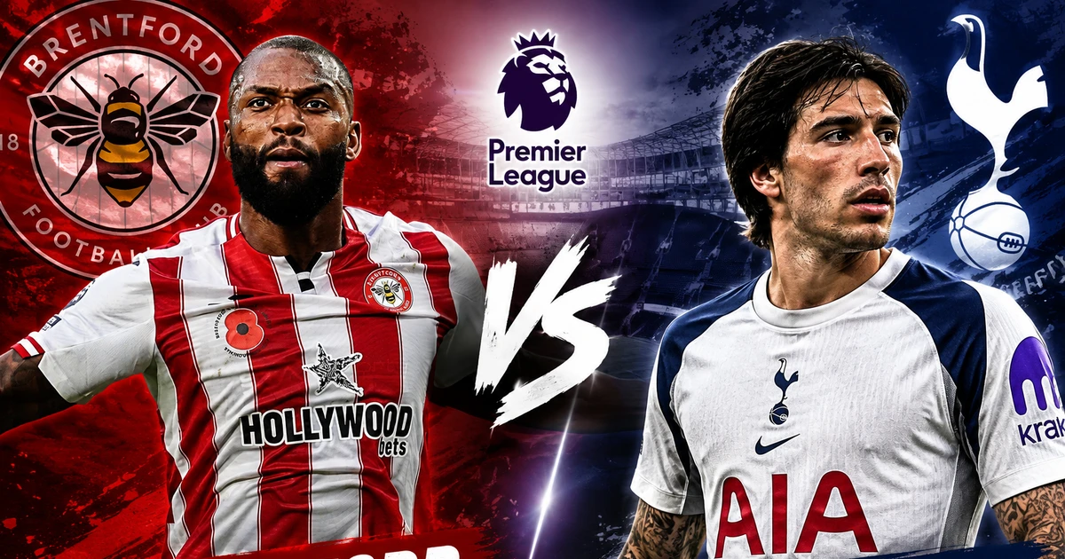 Nhận định Brentford vs Tottenham, 23h30 ngày 22/8: Khai màn rực lửa