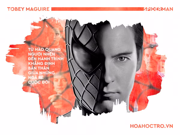 Tobey Maguire: Từ hào quang Người nhện đến hành trình khẳng định bản thân giữa những ngã rẽ cuộc đời