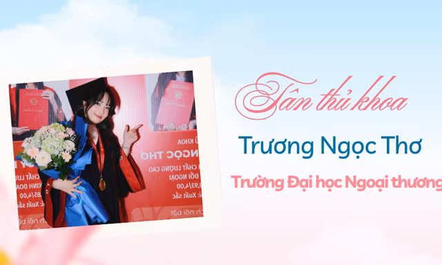Nữ thủ khoa Kinh tế đối ngoại ghi dấu ấn với chuỗi thành tích học thuật ấn tượng