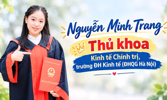 Nữ sinh Hà Nội trở thành thủ khoa Kinh tế Chính trị, với cách học khác biệt