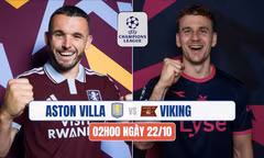 Nhận định Aston Villa vs Viking FK, 02h00 ngày 22/10: Chủ nhà lấn lướt