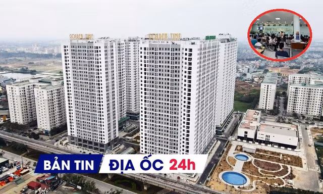 Địa ốc 24H: Thủ tục đất đai nộp trực tuyến, nhận kết quả sau 2 giờ; Hà Nội đề xuất cán bộ mua NOXH không cần bốc thăm