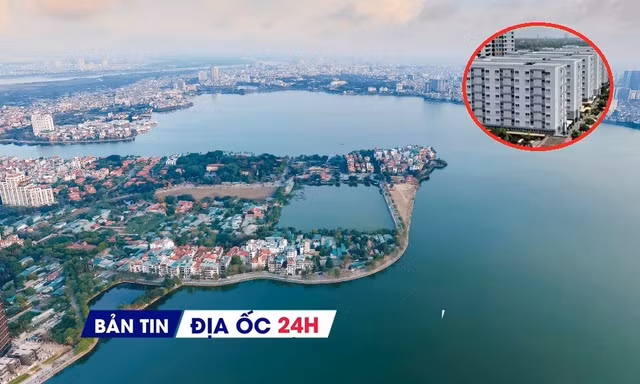 Địa ốc 24H: Điều chỉnh chỉ tiêu 1 triệu căn NƠXH; duyệt nhà đầu tư dự án cải tạo hồ Tây hơn 30.000 tỷ đồng